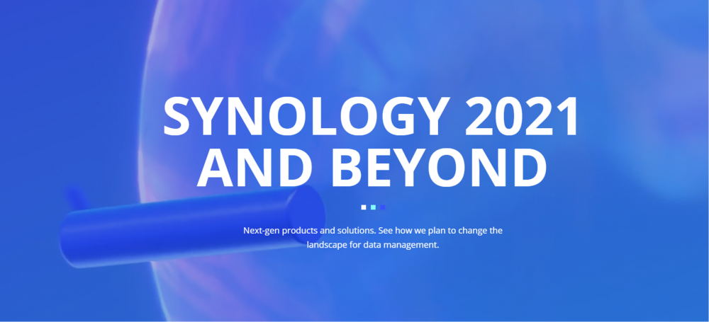 Synology 2021 and beyond